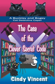 Paperback The Case of the Clever Secret Code (A Buckley and Bogey Cat Detective Caper) Book