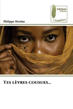 Paperback Tes lèvres cousues... [French] Book