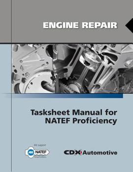 Paperback Engine Repair Tasksheet Manual for Natef Proficiency Book