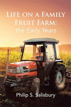 Hardcover Life on a Family Fruit Farm: the Early Years Book