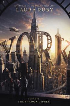 York: The Shadow Cipher - Book #1 of the York