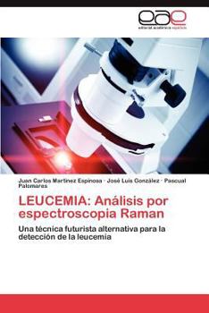 Paperback Leucemia: Analisis Por Espectroscopia Raman [Spanish] Book