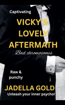 Paperback Vicky's Lovely Aftermath Book