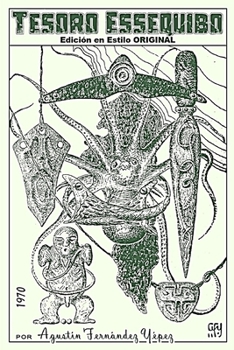 Paperback Tesoro Essequibo: 2° Edición - Estilo ORIGINAL [Spanish] Book