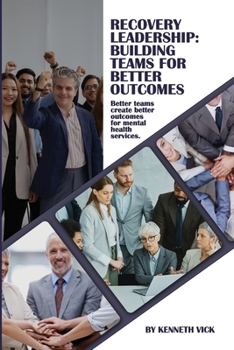 Paperback Recovery Leadership: Building Teams for Better Outcomes Book