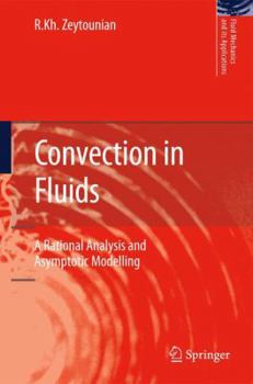 Paperback Convection in Fluids: A Rational Analysis and Asymptotic Modelling Book
