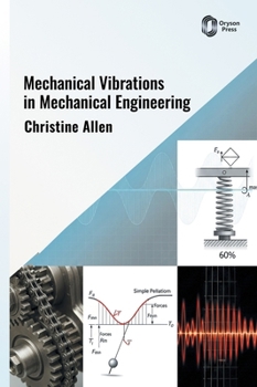 Hardcover Mechanical Vibrations in Mechanical Engineering Book