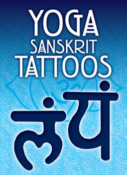 Paperback Yoga Sanskrit Tattoos [With Tattoos] Book