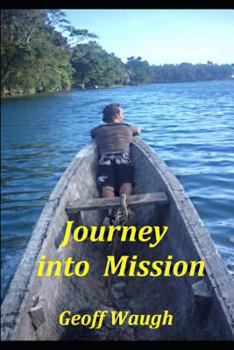 Paperback Journey Into Mission: Renewal and Revival Book