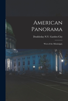 Paperback American Panorama: West of the Mississippi; Book