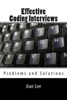 Paperback Effective Coding Interviews: Problems and Solutions Book