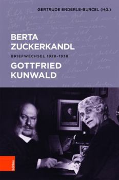 Hardcover Berta Zuckerkandl - Gottfried Kunwald: Briefwechsel 1928 - 1938 [German] Book