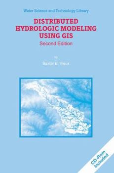 Hardcover Distributed Hydrologic Modeling Using GIS Book