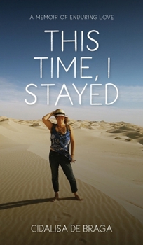 Hardcover This Time, I Stayed Book
