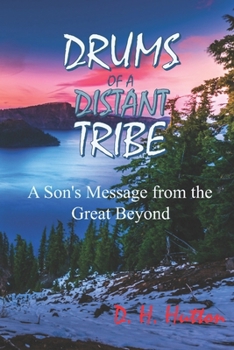 Drums of a Distant Tribe