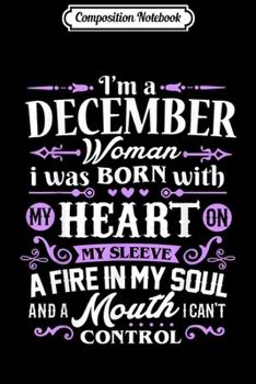 Paperback Composition Notebook: I'm a December Woman Birthday Gif Journal/Notebook Blank Lined Ruled 6x9 100 Pages Book