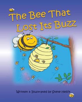 Paperback The Bee That Lost Its Buzz Book