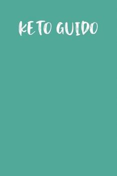 Paperback Keto Guido: Keto Diet Planner Book
