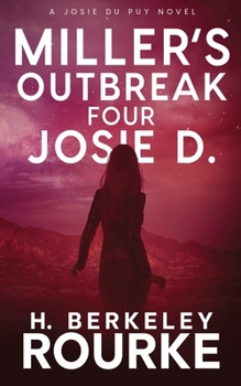 Paperback Miller's Outbreak / Four Josie D Book