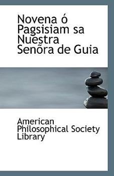 Novena ? Pagsisiam Sa Nuestra Sen?ra de Gui
