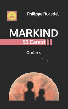 Paperback Markind 55 Cancri Ombres [French] Book