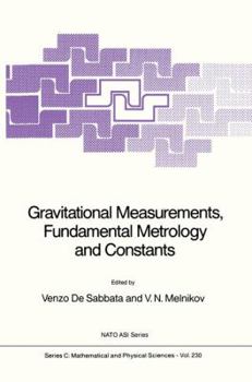 Paperback Gravitational Measurements, Fundamental Metrology and Constants Book