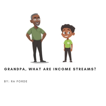 Paperback Grandpa, What Are Income Streams? Book