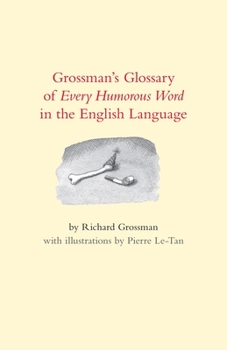 Paperback Grossman' Glossary of Every Humorous Word in the English Language Book