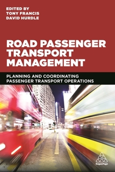 Hardcover Road Passenger Transport Management: Planning and Coordinating Passenger Transport Operations Book