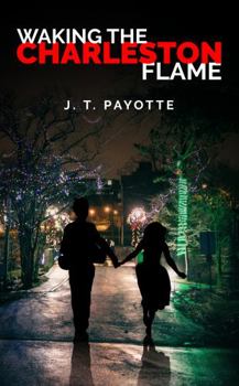 Paperback Waking the Charleston Flame Book