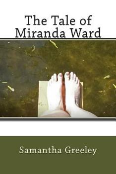 Paperback The Tale of Miranda Ward Book
