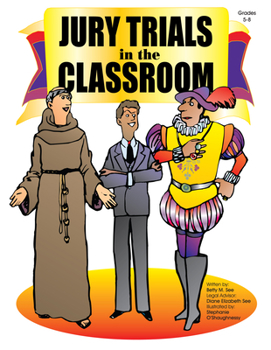 Paperback Jury Trials in the Classroom: Grades 5-8 Book