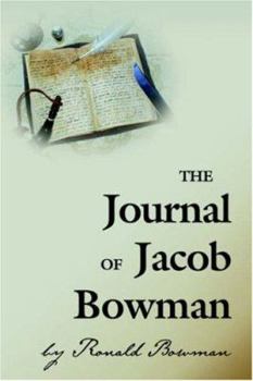 Paperback The Journal of Jacob Bowman Book