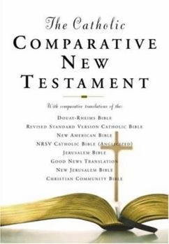 Hardcover Catholic Comparative New Testament-PR-RSV/NRSV/Douay-Rheims/Nab/Gnt/Jb/NJB Book