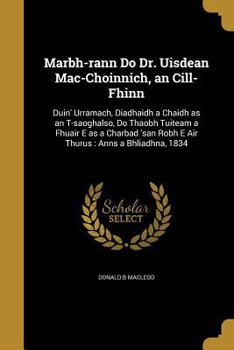 Paperback Marbh-rann Do Dr. Uisdean Mac-Choinnich, an Cill-Fhinn Book