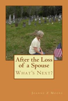 Paperback After the Loss of a Spouse: What's Next? Book