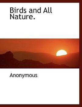 Paperback Birds and All Nature. Book