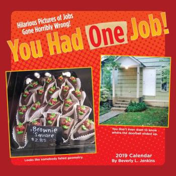 Calendar You Had One Job 2019 Wall Calendar Book