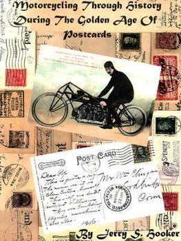 Hardcover Motorcycling Through History During The Golden Age Of Postcards Book