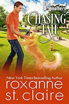 Chasing Tail - Book #3 of the Dogmothers