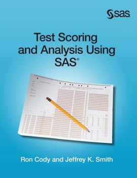 Hardcover Test Scoring and Analysis Using SAS (Hardcover edition) Book