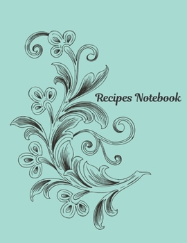 Paperback Vol 15 Recipes Notebook Journal Present: Recipe Organizer Personal Kitchen Cookbook Cooking Journal To Write Down Your Favorite DIY Recipes And Meals Book