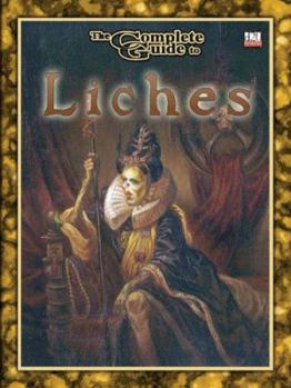 Paperback The Complete Guide to Liches Book