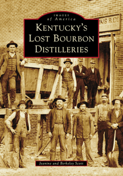 Paperback Kentucky's Lost Bourbon Distilleries Book