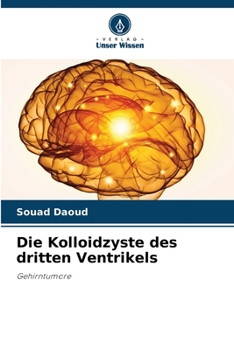 Paperback Die Kolloidzyste des dritten Ventrikels [German] Book