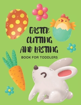 Paperback Easter Cutting And Pasting Book For Toddlers Book