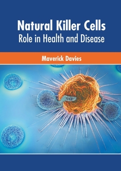Hardcover Natural Killer Cells: Role in Health and Disease Book