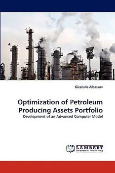 Paperback Optimization of Petroleum Producing Assets Portfolio Book