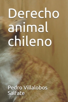 Paperback Derecho animal chileno [Spanish] Book