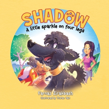 Paperback Shadow - A Little Sparkle on Four Legs Book